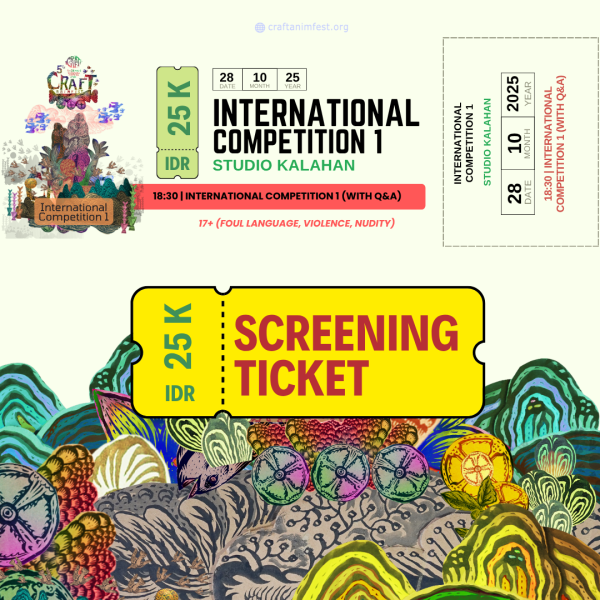 International Competition 1 - Screening Ticket [28 Oktober 2025]